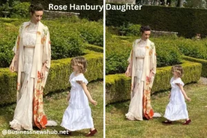 rose hanbury daughter photo